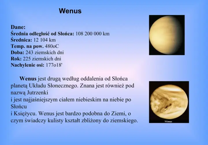 Wenus, druga planeta od Słońca, znajduje się w odległości 108 200 000 km.