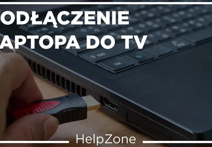 Jak podłączyć laptopa do telewizora przez USB i uniknąć problemów?