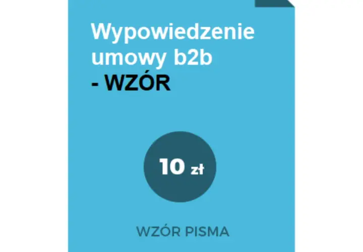 Wzór wypowiedzenia umowy B2B - Rozwiązanie umowy b2b wzór
