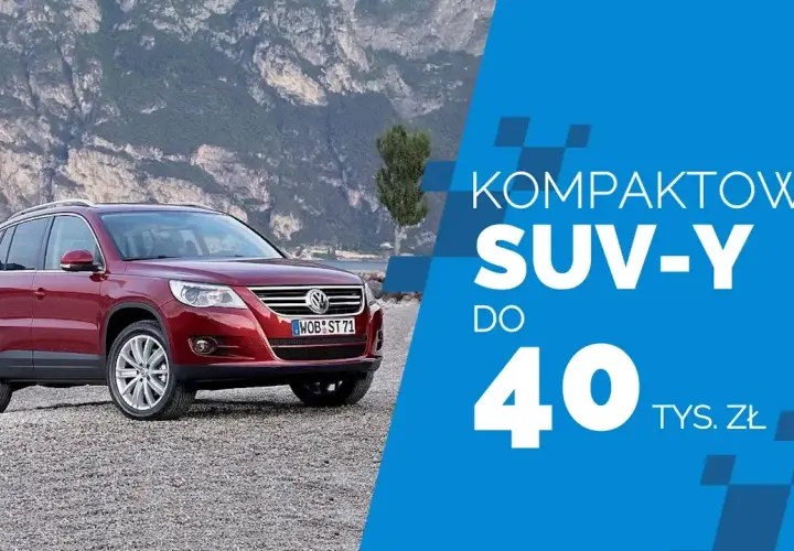 Jaki SUV do 40 tys? Sprawdź najlepsze modele bez ukrytych wad