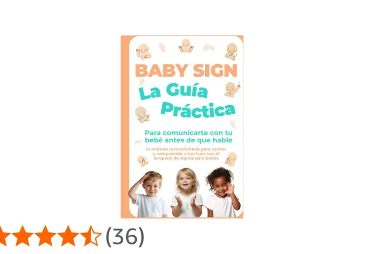 Portada de "Baby Sign: La Guía Práctica", con bebés haciendo gestos y tres niños sonriendo. Aprende baby sign language para comunicarte mejor.