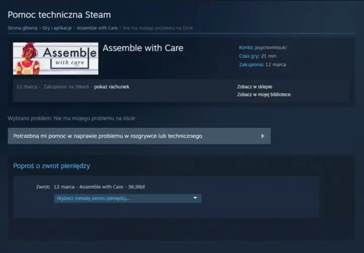 Ekran pomocy technicznej Steam, pokazujący opcję jak zwrócić grę Steam "Assemble with Care" zakupioną 12 marca.