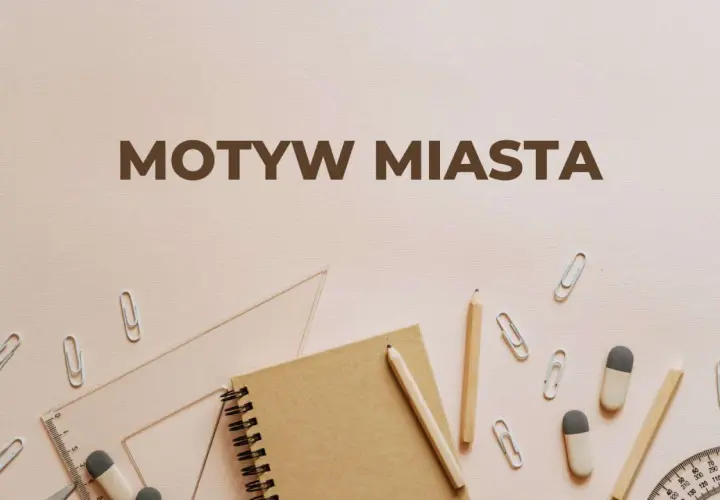 Motyw miasta w literaturze. Notatnik, ołówki, linijka i spinacze na jasnym tle.