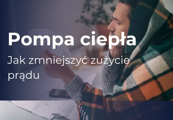Pompa ciepła: jak zwiększyć wydajność i zmniejszyć zużycie prądu. Mężczyzna w kocu analizuje rachunki.