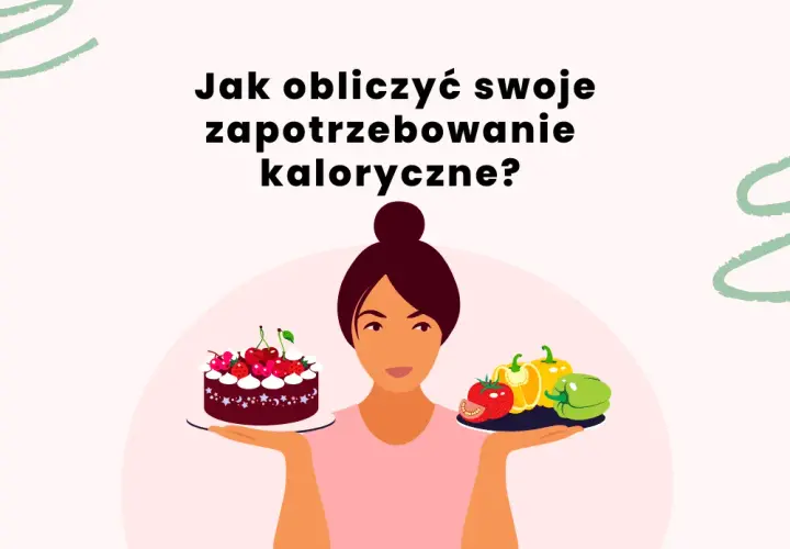 Ile kalorii jeść na redukcji? Oblicz swój deficyt i chudnij!