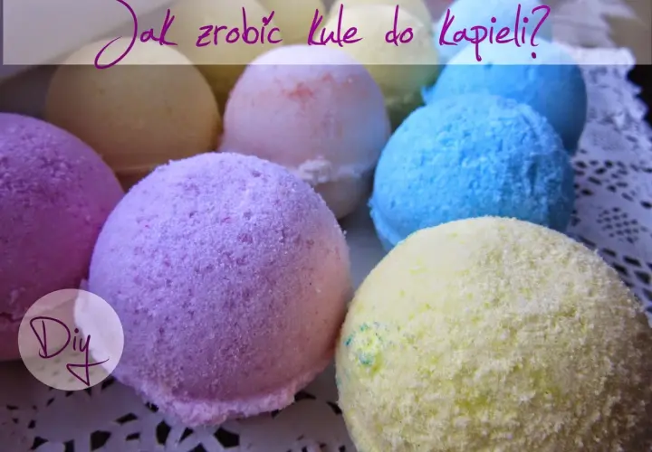 Kolorowe kule do kąpieli, gotowe do użycia. Prosty przepis na domowe kule do kąpieli.