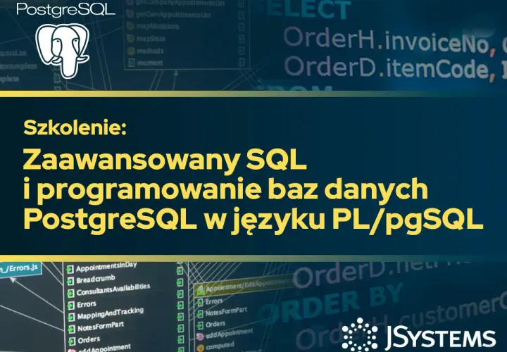 Szkolenie z zaawansowanego SQL i programowania baz danych PostgreSQL w języku PL/pgSQL. Widoczne fragmenty kodu SQL i nazwy funkcji.