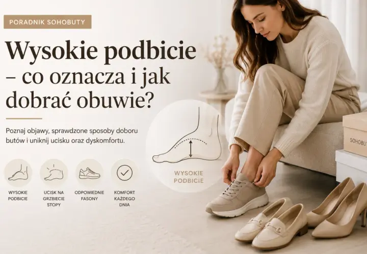 Poradnik o różnych typach butów i doborze obuwia do wysokiego podbicia stopy. Kobieta przymierza beżowe sneakersy.