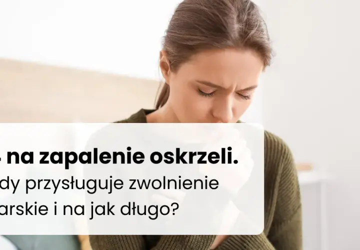 Ile dni L4 przysługuje przy zapaleniu oskrzeli? Sprawdź szczegóły