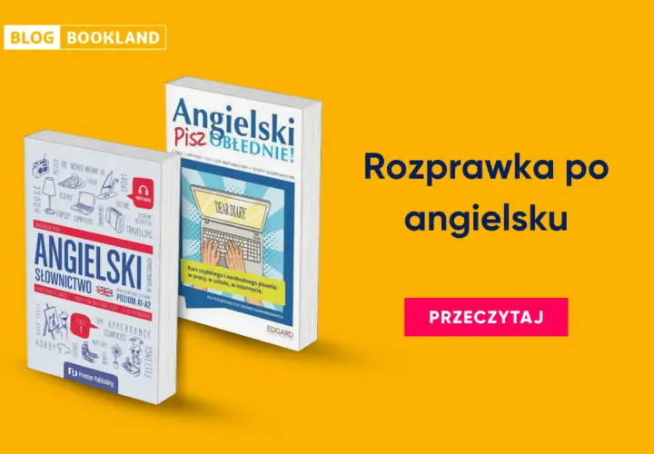 Książki do nauki pisania po angielsku: "Angielski Słownictwo" i "Angielski Pisz Obłędnie!". Pomogą Ci w tworzeniu rozprawka za i przeciw angielski tematy.