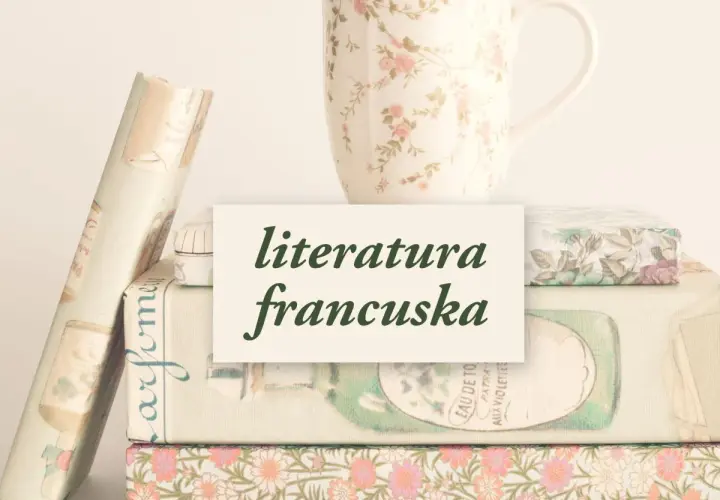 Francuska literatura: Kluczowe dzieła i autorzy, których musisz znać