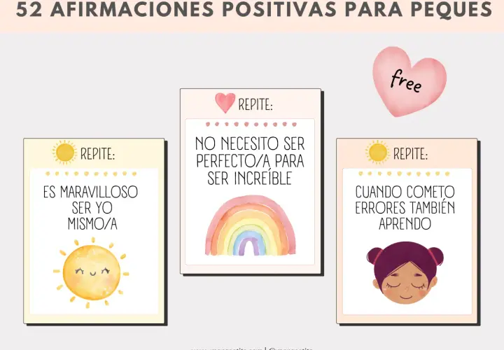 Tarjetas con frases positivas para niños de infantil: "Es maravilloso ser yo mismo/a", "No necesito ser perfecto/a para ser increíble", "Cuando cometo errores también aprendo".