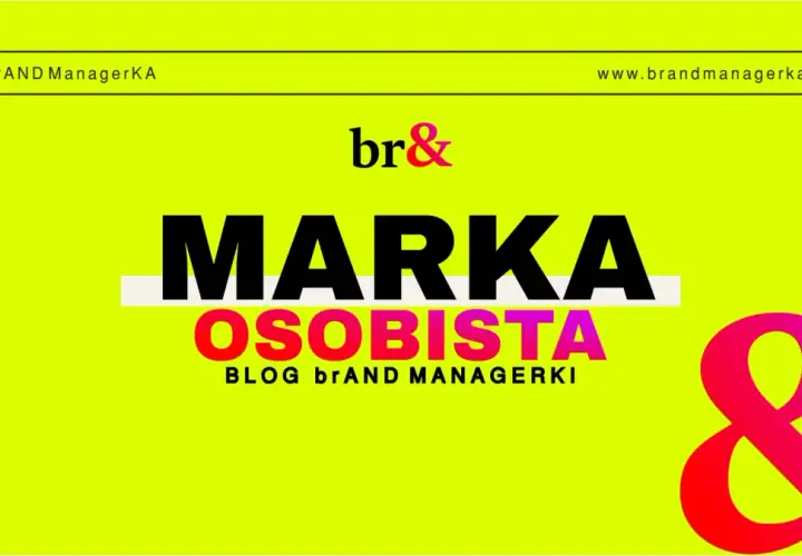 Jak być atrakcyjnym? Odkryj sekret budowania marki osobistej. Blog br& Managerki.