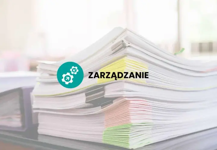 Stosy dokumentów, w tym standardowa umowa na wykonanie usługi, z ikoną i napisem "ZARZĄDZANIE".
