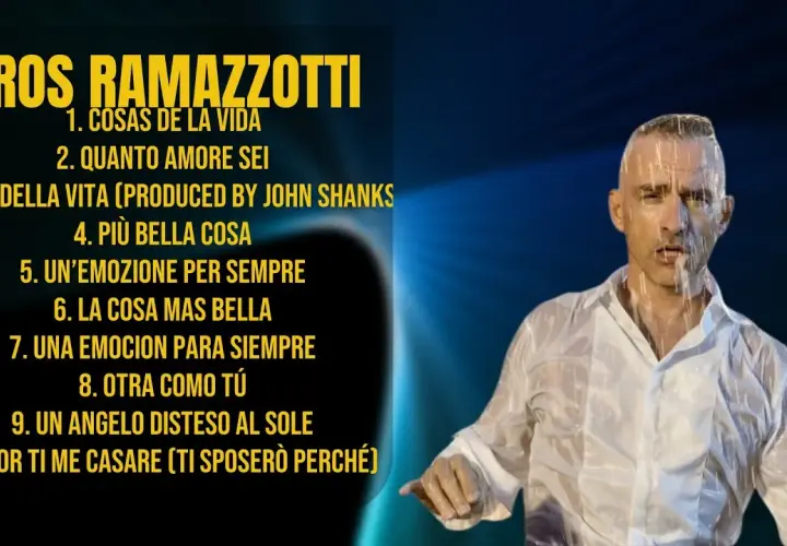 Eros Ramazzotti: przełomowe utwory i ich niezapomniany wpływ