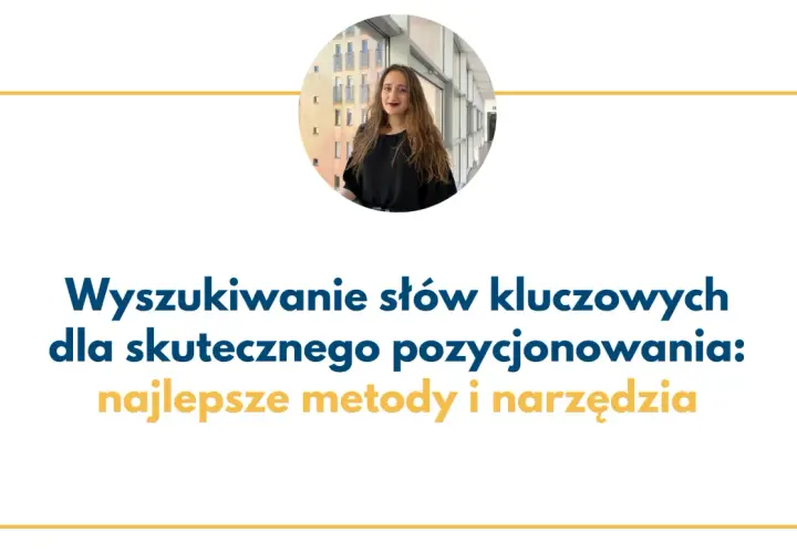 Słowo kluczowe: jak skutecznie wykorzystać w SEO i programowaniu