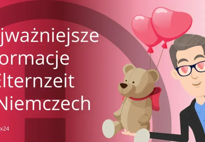 Wniosek o Elternzeit w Niemczech: Jak napisać bez błędów?