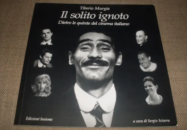 Copertina libro "Il solito ignoto" di Tiberio Murgia, con volti di attori caratteristi del cinema italiano.