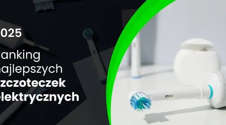 Jak wybrać szczoteczkę soniczną? Przewodnik po funkcjach i markach