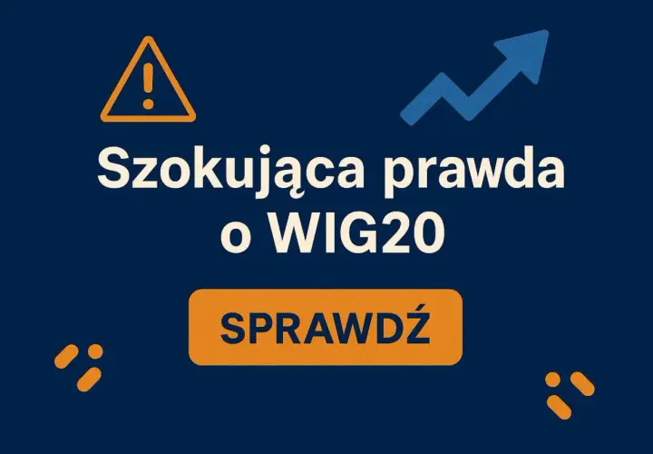 Szokująca prawda o WIG20. Sprawdź, co się dzieje na GPW!