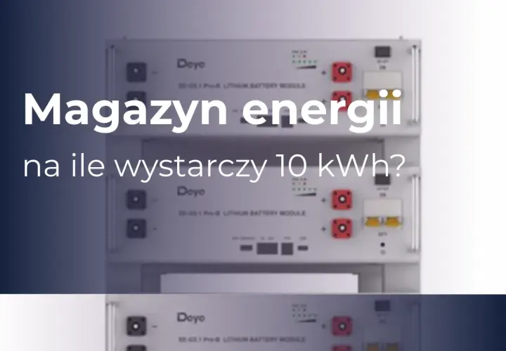Magazyn energii 10 kWh – ile wystarczy na zasilenie domu? Widoczne moduły bateryjne Doyo.