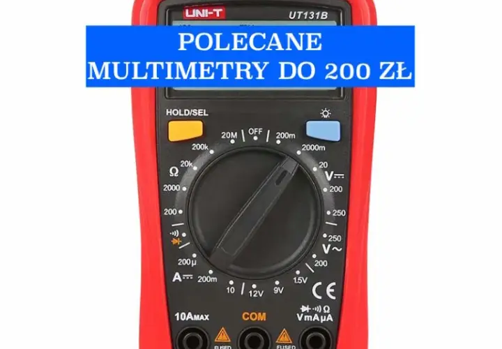 Najlepsze multimetry do 200 zł – wybierz mądrze, uniknij rozczarowania