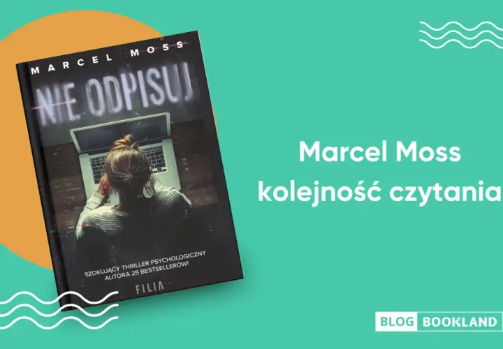 Okładka książki "Nie odpisuj" Marcela Mossa, thrillera psychologicznego. Kolejność czytania serii Echo.