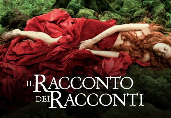 Una donna dai capelli rossi giace su un letto di muschio, avvolta in un drappo rosso. Il titolo "Il Racconto dei Racconti" suggerisce una spiegazione di storie antiche.