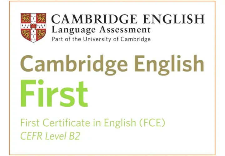 Cambridge English First (FCE) to certyfikat językowy na poziomie B2, potwierdzający biegłość w języku angielskim.