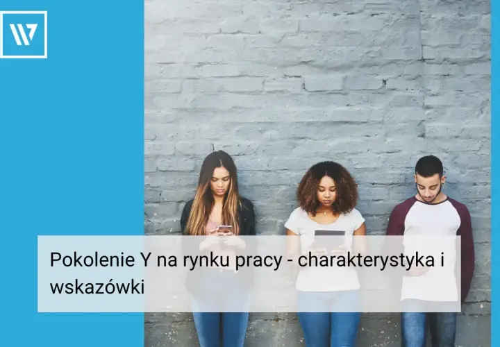 Milenialsi, czyli pokolenie Y, na rynku pracy. Trzy młode osoby patrzą w telefony, stojąc pod szarą ścianą.