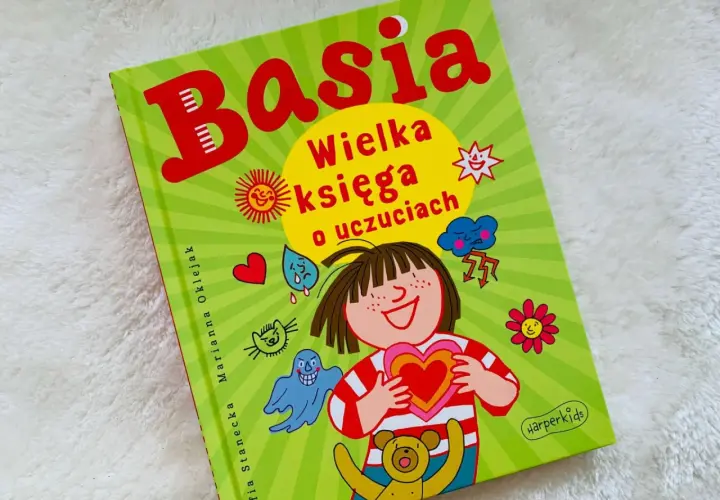 Okładka książki "Basia. Wielka księga o uczuciach" z ilustracjami przedstawiającymi różne emocje i postacie.