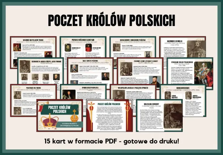 Poczet królów polskich: od Mieszka I do Stanisława Augusta. Historia władzy i zmieniającej się Polski. 15 kart PDF.