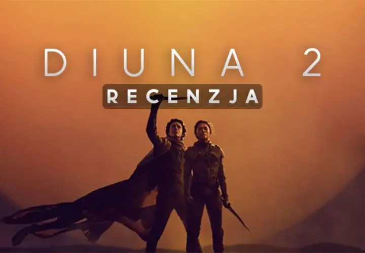 Diuna - recenzje, które zmienią Twoje spojrzenie na film