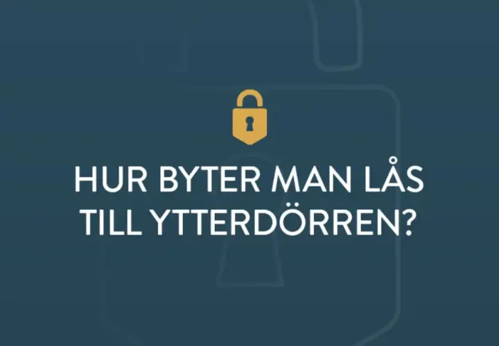 En illustration med en gul hänglåsikon och texten "HUR BYTER MAN LÅS TILL YTTERDÖRR?". En guide för att byta låscylinder.