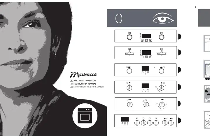 Instrukcja obsługi piekarnika Mastercook: jak ustawić piekarnik Mastercook instrukcja. Schematy montażu i obsługi.
