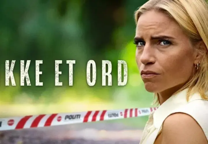 En kvinna med intensiv blick framför texten "IKKE ET ORD". Polisavspärrning i förgrunden. En spännande start på nya danska serier.