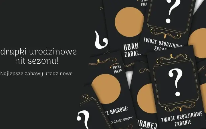 Najlepsze zadania na urodziny dla dorosłych - 10 świetnych pomysłów