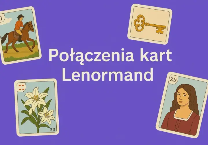 Karty Lenormand: Jeździec, Klucz, Lilie i Kobieta. Poznaj połączenie kart, które odkryje przed Tobą tajemnice.