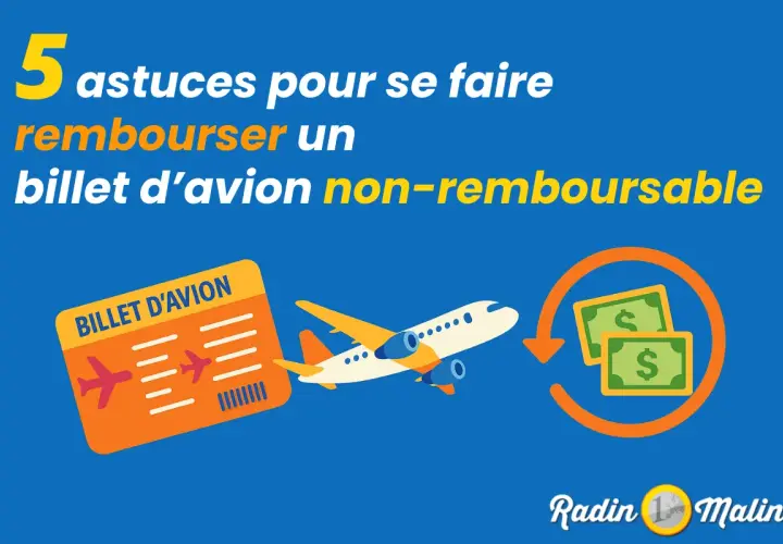 5 astuces pour se faire rembourser un billet d'avion non-remboursable, même en cas de commande annulée. Illustration d'un billet, avion et argent.