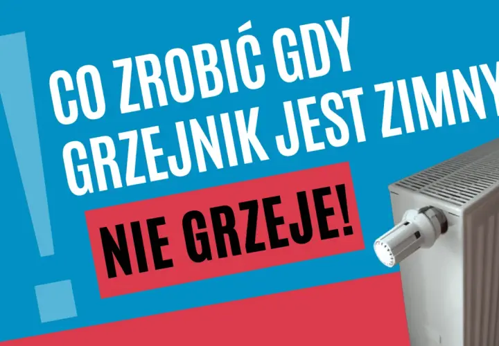 Co zrobić, gdy kaloryfer grzeje do połowy? Dowiedz się, dlaczego grzejnik jest zimny i jak to naprawić.
