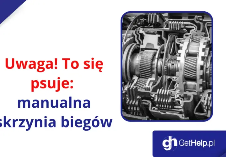 Przekładnia manualna w przekroju. Zwróć uwagę na skomplikowane mechanizmy, które mogą ulec awarii.