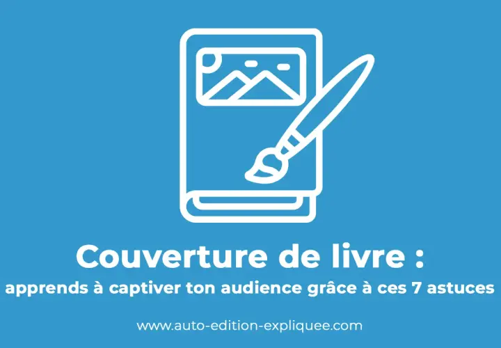 Icône d'une couverture de livre originale avec un pinceau. Le titre "Couverture de livre" et des astuces pour captiver son audience.