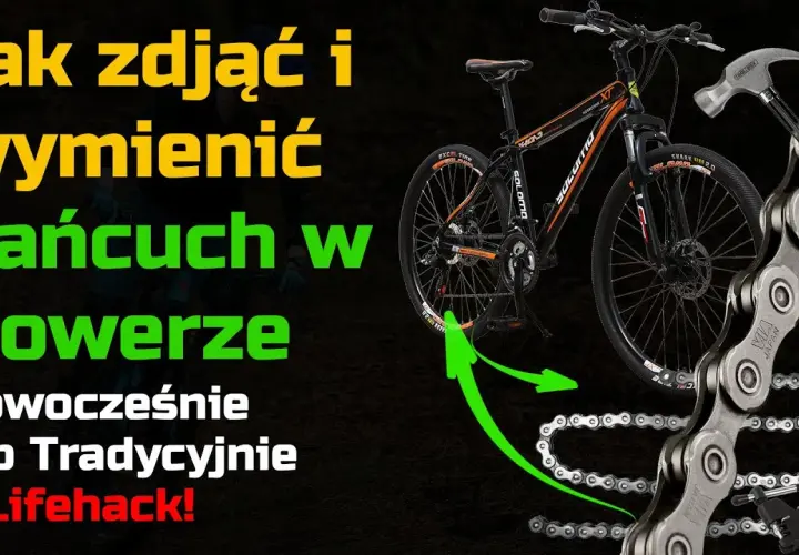 Jak wymienić łańcuch w rowerze - uniknij typowych błędów i oszczędź czas