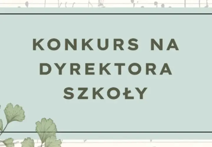 Konkurs na dyrektora szkoły. Grafika z liśćmi i nutami.