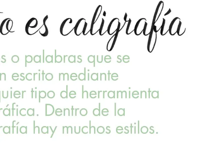 Esto es caligrafía" en letras cursivas negras, seguido de texto verde que define la caligrafía como frases escritas con herramientas caligráficas, mencionando la variedad de estilos.