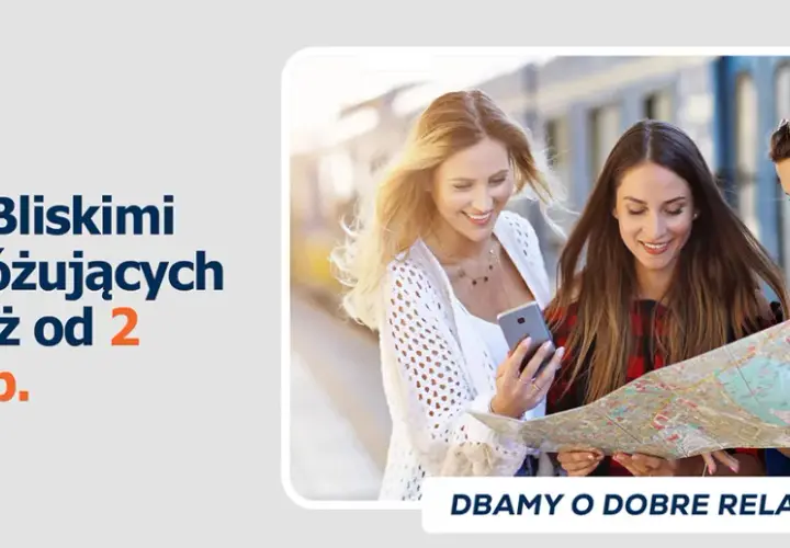 Taniej z bliskimi PKP - zrozum, jak zaoszczędzić na biletach