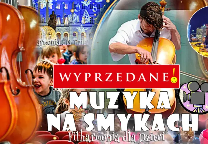 Filharmonia dla dzieci w Warszawie - magiczne koncerty dla maluchów