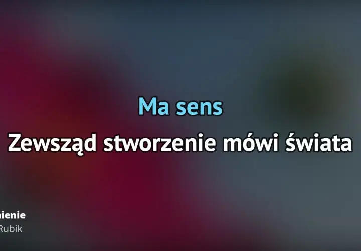 Dlaczego Piotr Rubik ma sens - głębsze znaczenie utworu Zdumienie