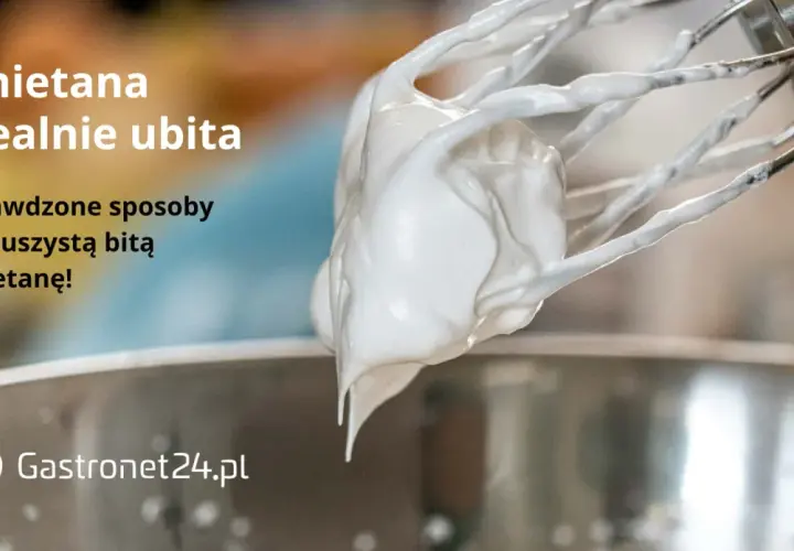 Idealnie ubita śmietana na trzepaczce miksera. Poznaj sprawdzone sposoby, jak zrobić bitą śmietanę puszystą i stabilną.