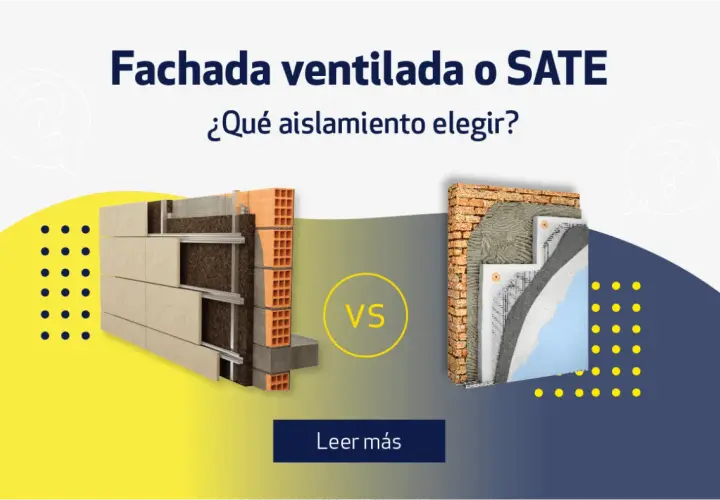 Comparativa de fachadas ventiladas y SATE, mostrando el **aislante térmico exterior** en detalle.